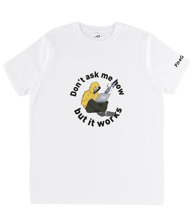 T- Shirt Don't ask me how bianca